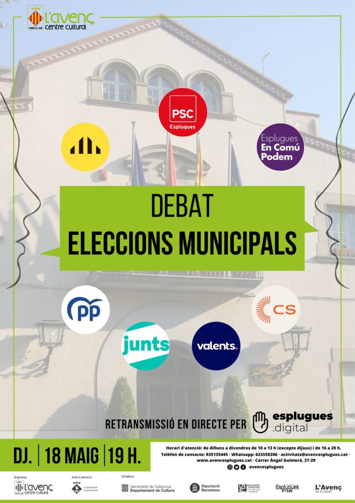 El debat tindrà lloc a l'Avenç Centre Cultural i comptarà amb la participació de PSC, ERC, Cs, ECP, PP, Junts i Valents